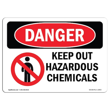 Signmission Safety Sign, OSHA Danger, 10" Height, 14" Width, Aluminum, Keep Out Hazardous Chemicals, Landscape OS-DS-A-1014-L-1403